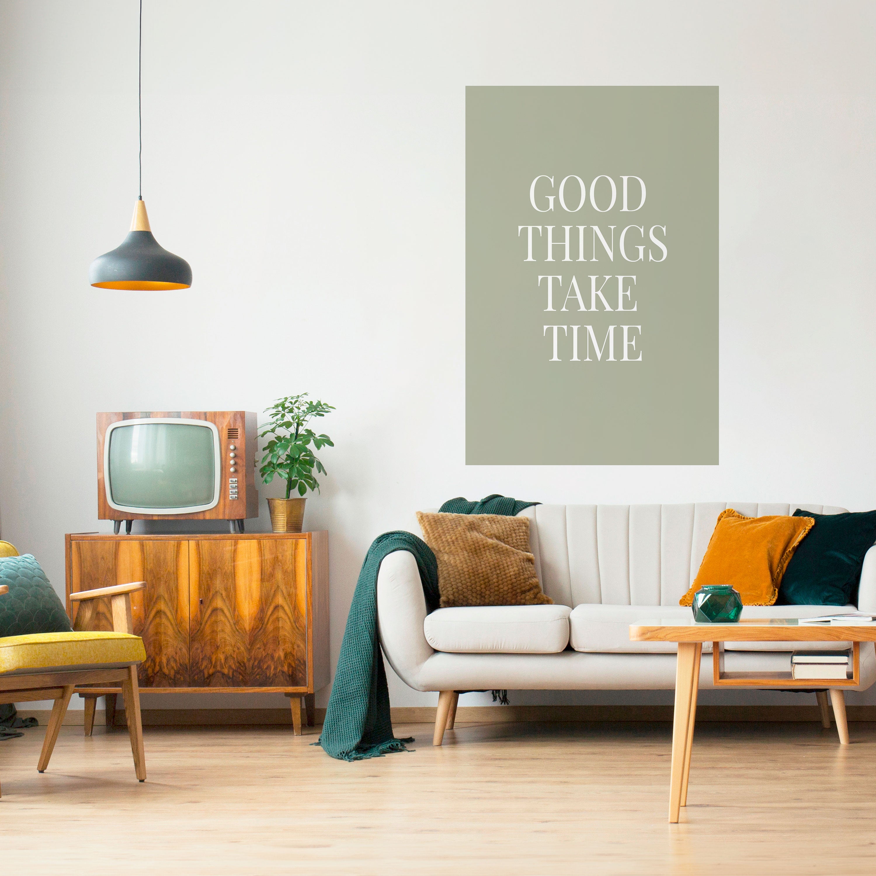 GOOD THINGS TAKE TIME Naklejka/Plakat pionowy