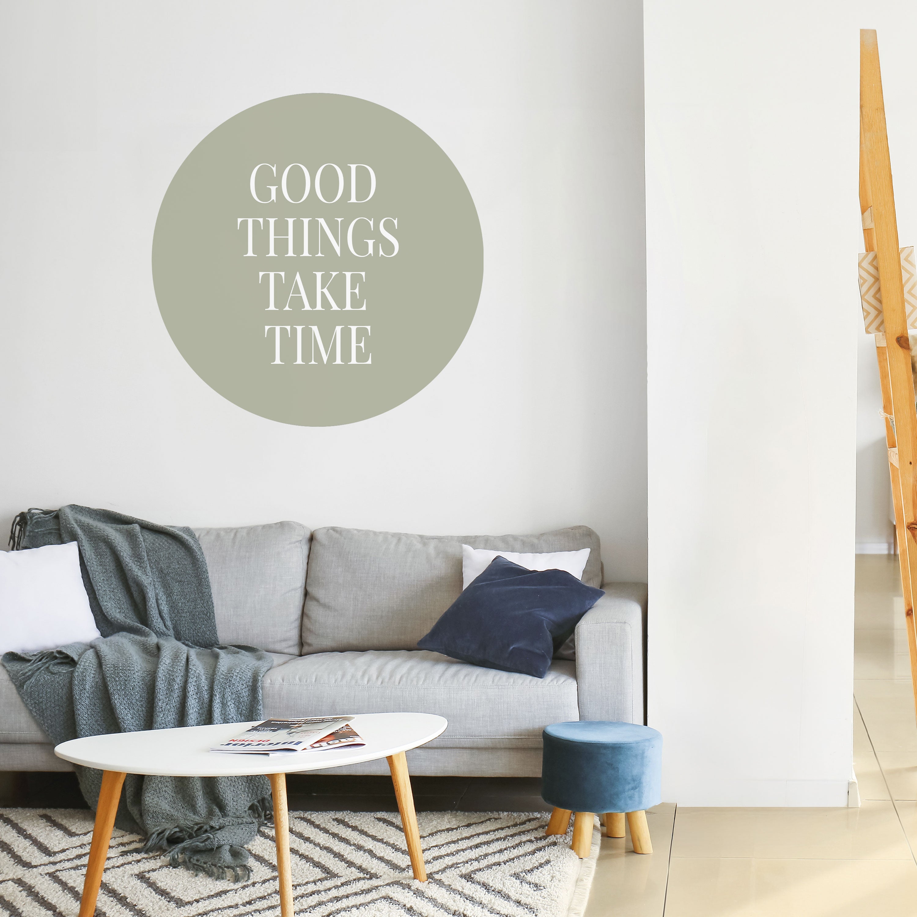 GOOD THINGS TAKE TIME Naklejka okrągła