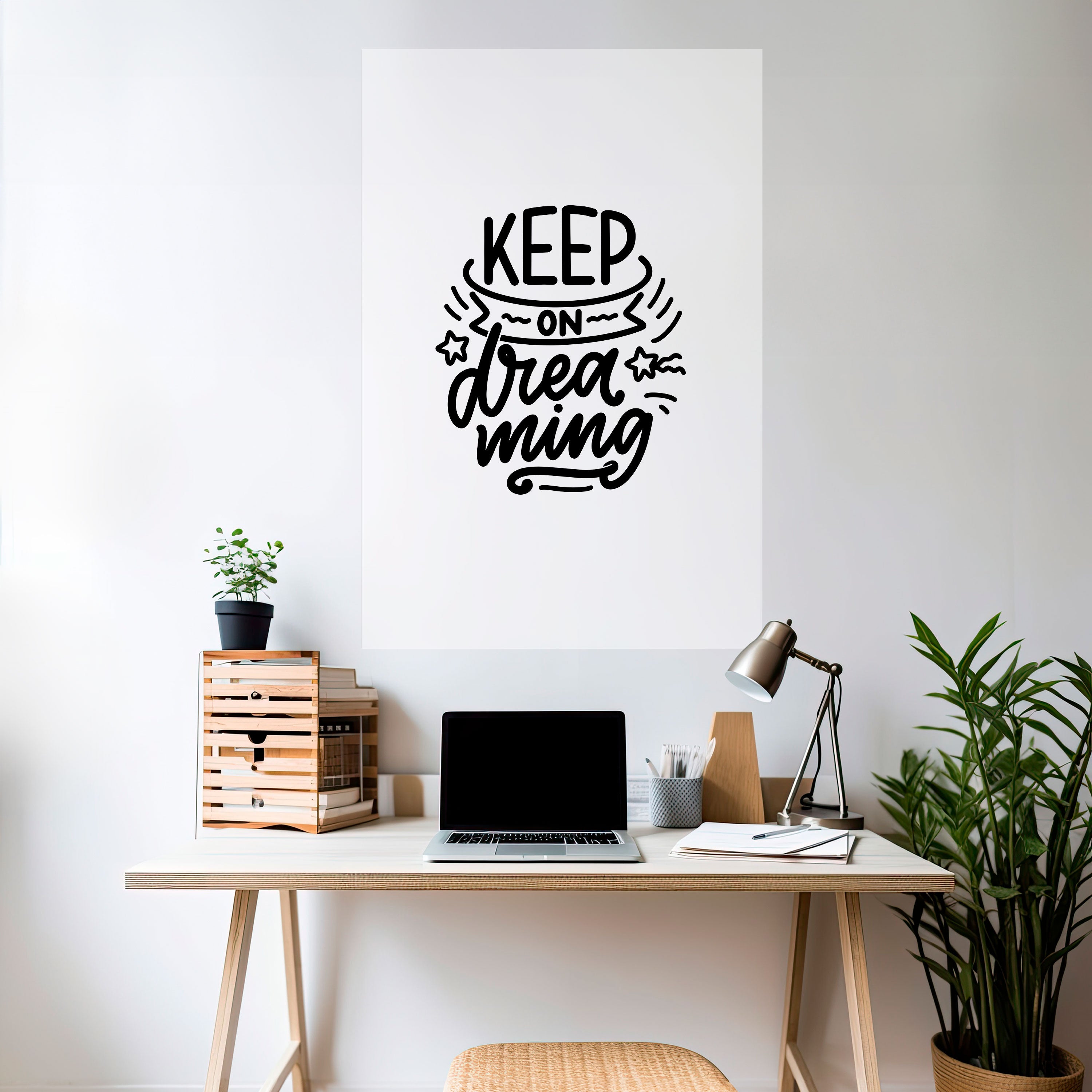 KEEP ON DREAMING Naklejka/Plakat pionowy