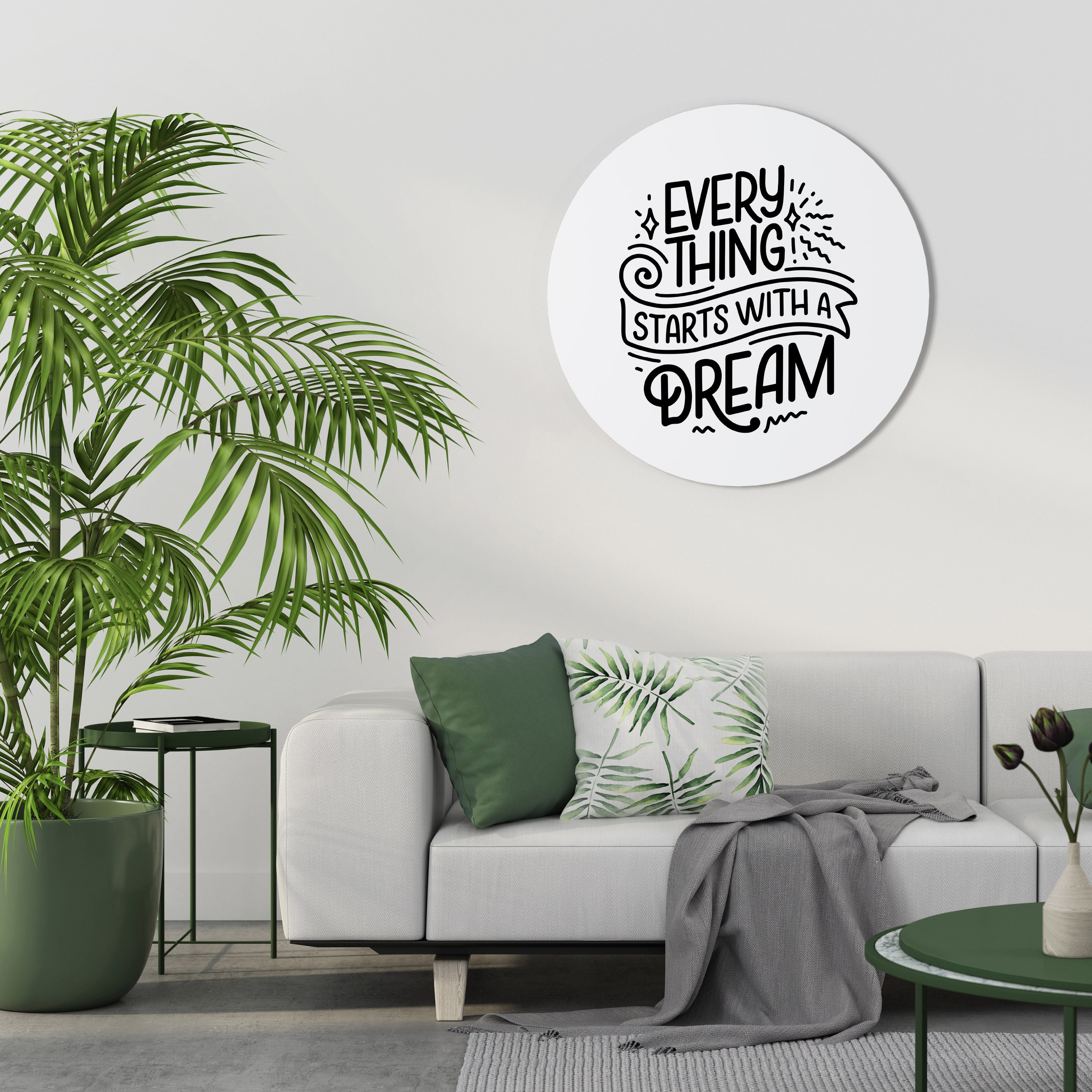 EVERYTHING STARTS WITH A DREAM Obraz okrągły