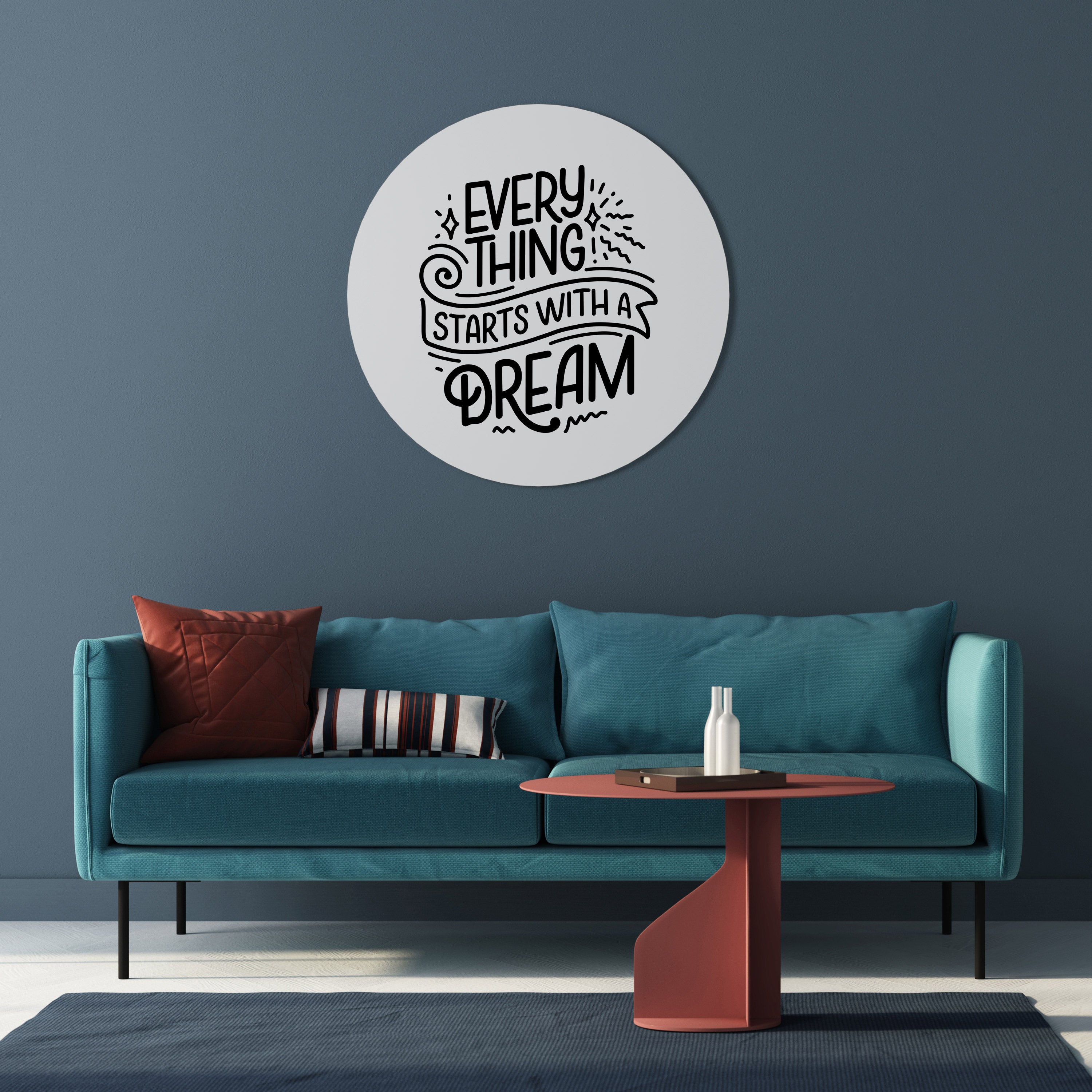 EVERYTHING STARTS WITH A DREAM Obraz okrągły