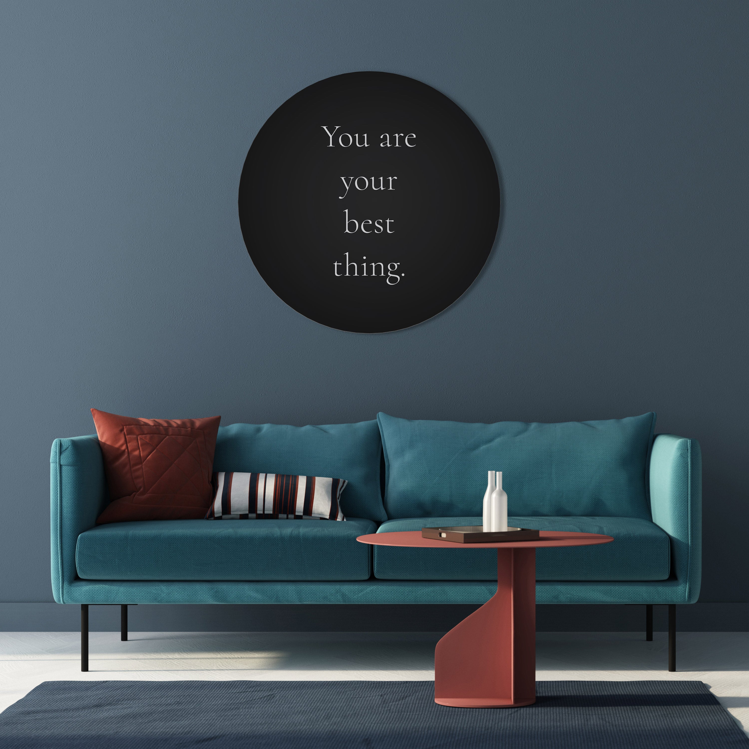 YOU ARE YOUR BEST THING Obraz okrągły