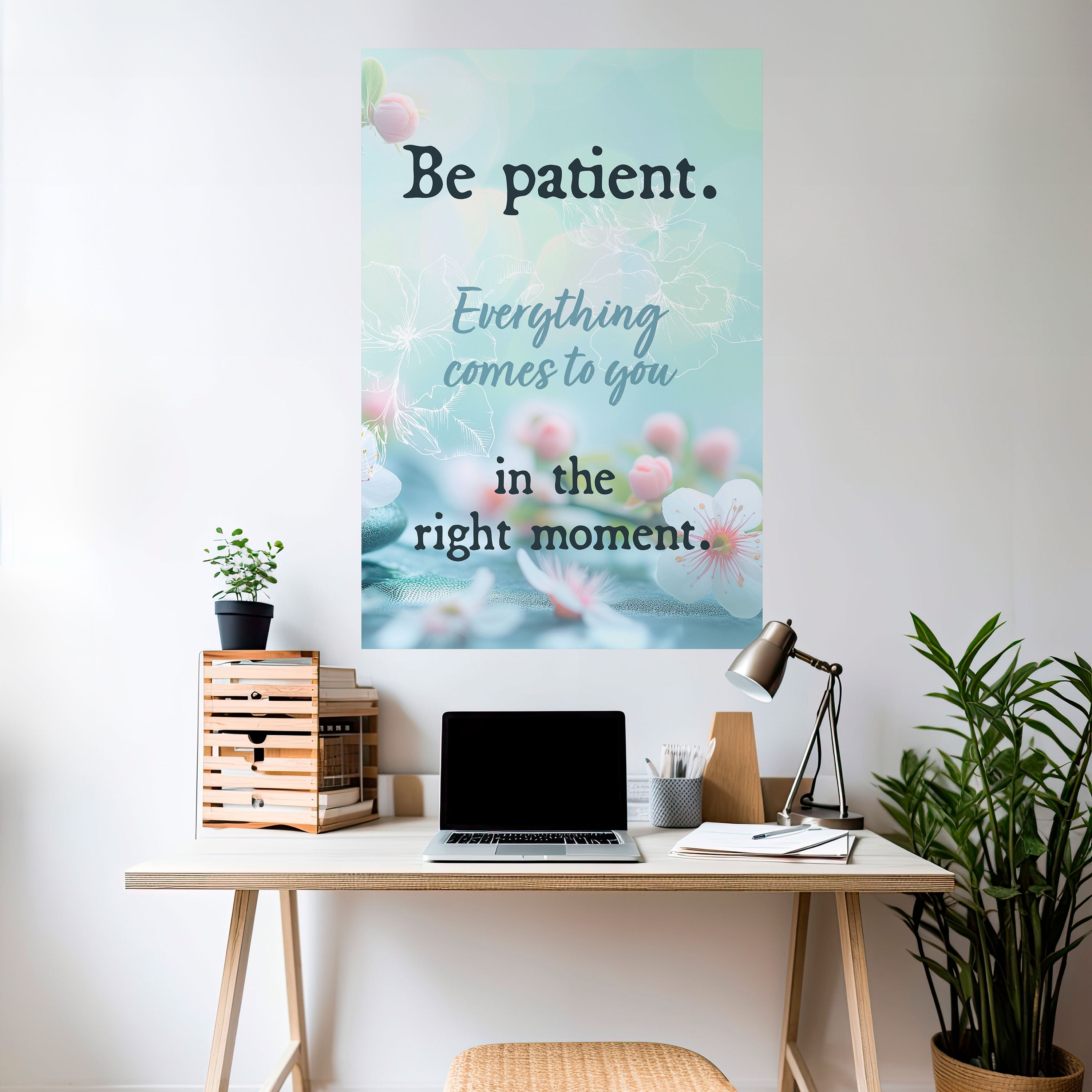 PATIENCE IN BLOOM Naklejka/Plakat pionowy