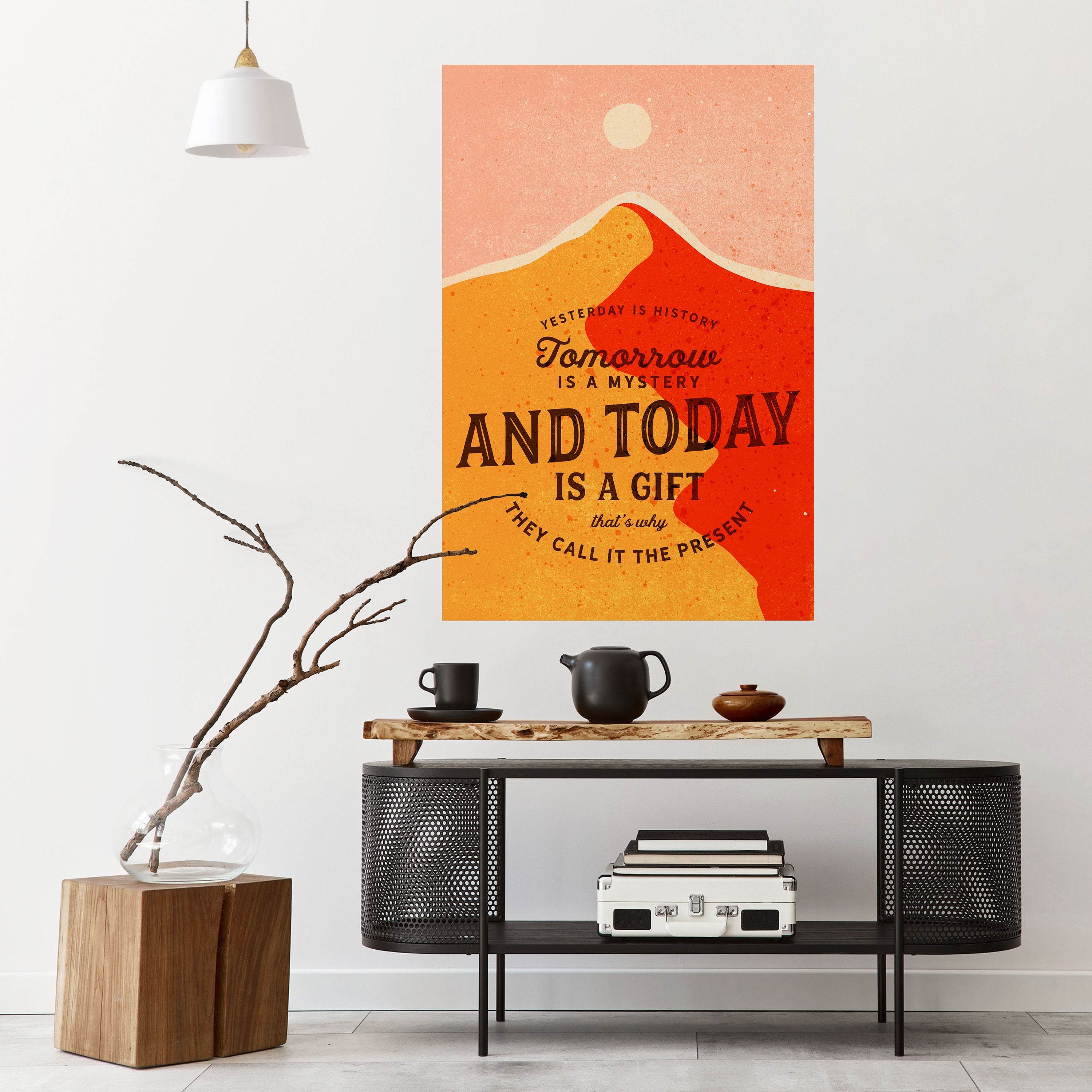 TODAY IS A GIFT Naklejka/Plakat pionowy