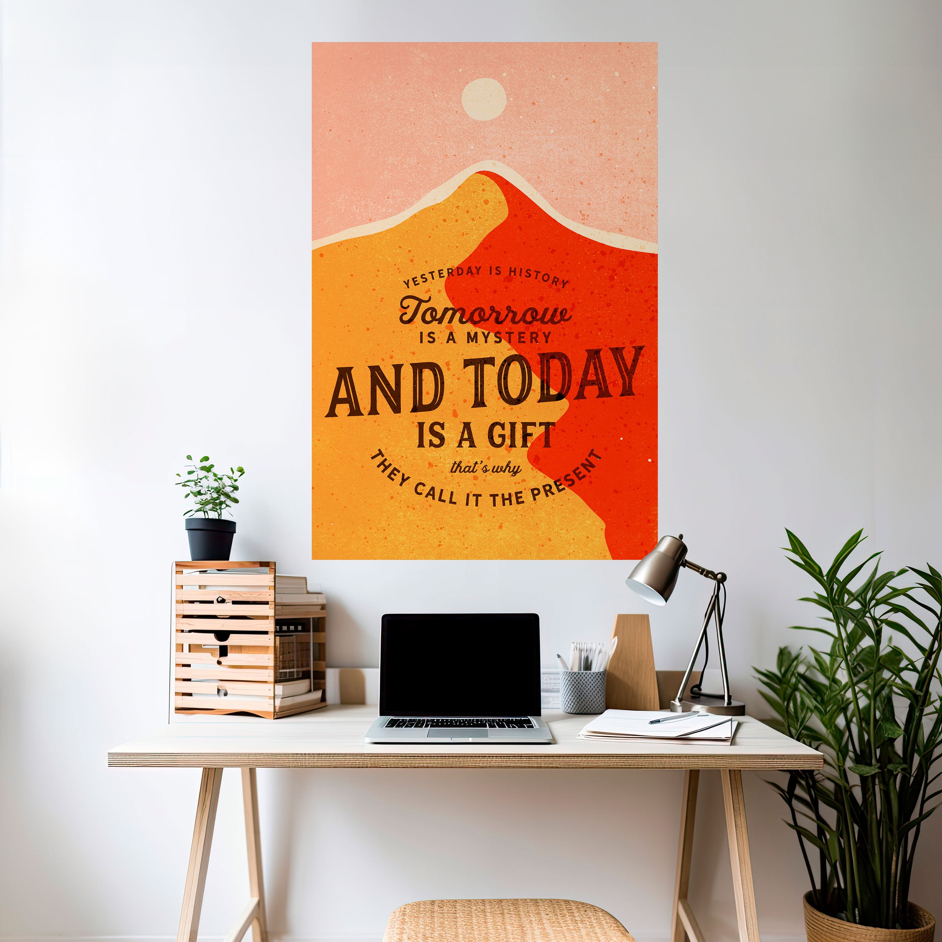 TODAY IS A GIFT Naklejka/Plakat pionowy