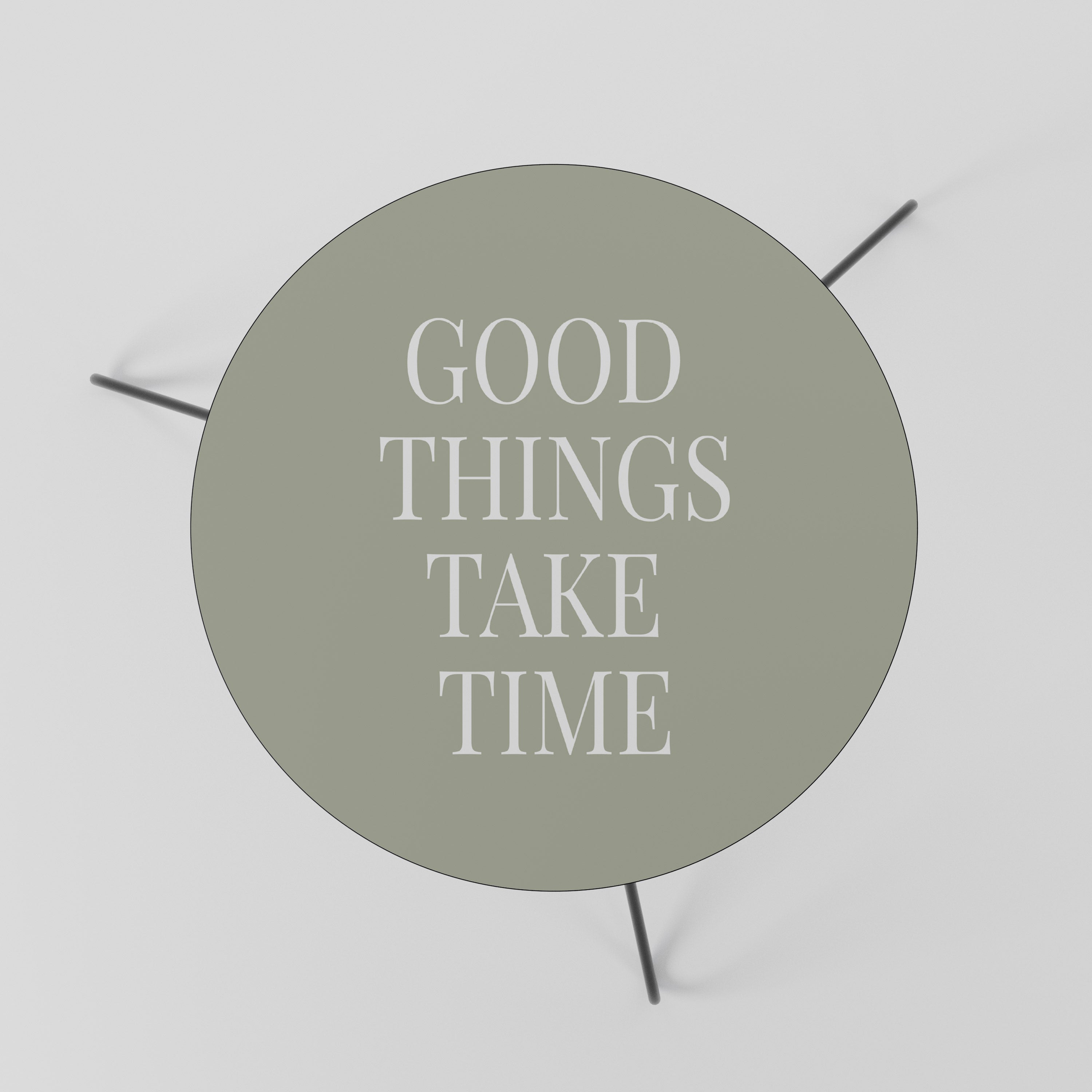GOOD THINGS TAKE TIME Stolik kawowy mały
