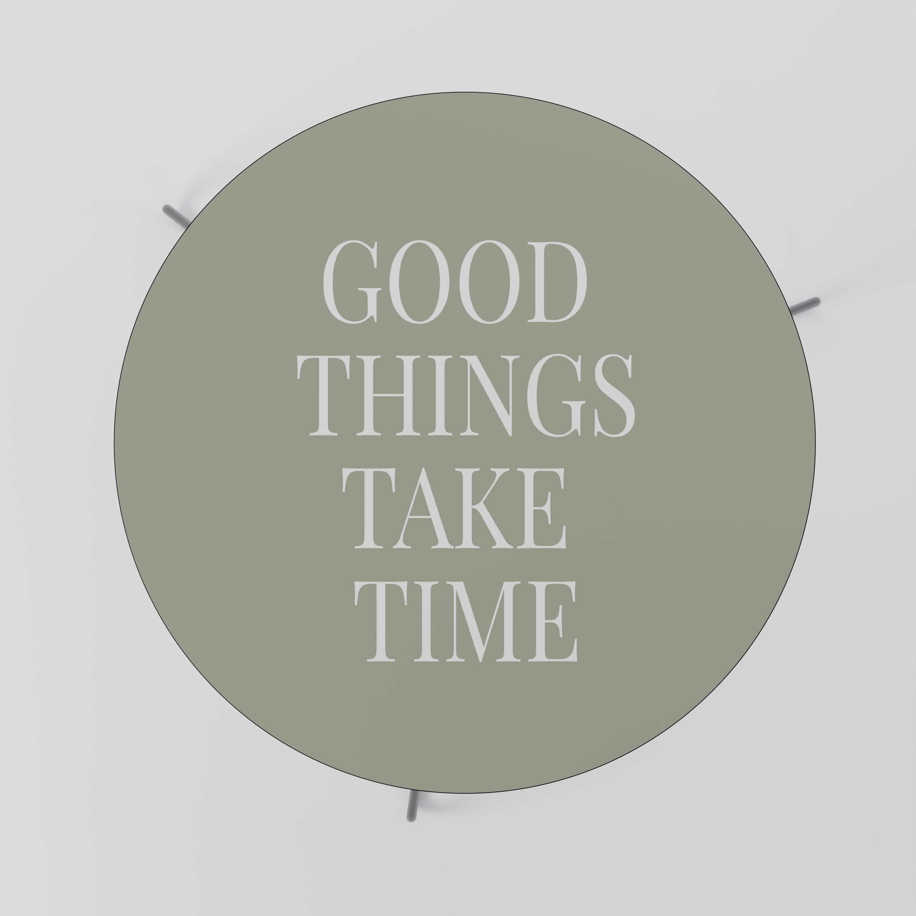 GOOD THINGS TAKE TIME Stolik kawowy duży