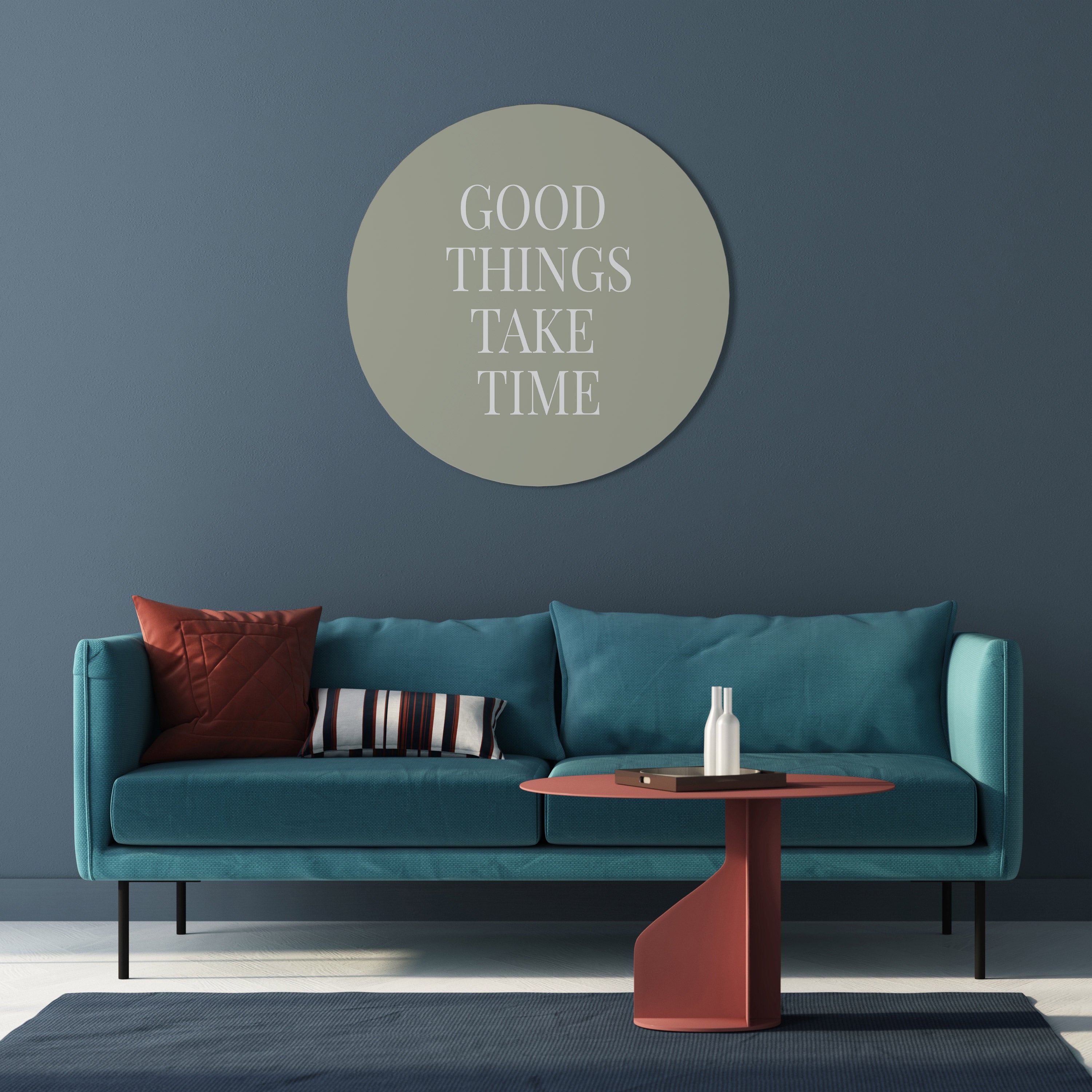 GOOD THINGS TAKE TIME Obraz okrągły