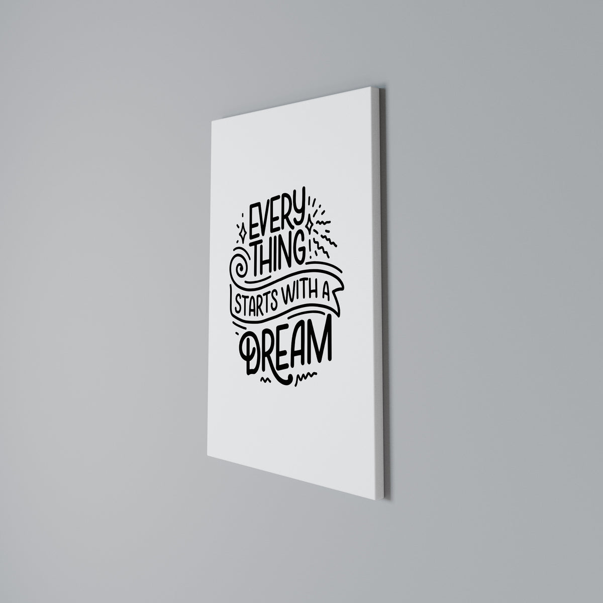 EVERYTHING STARTS WITH A DREAM Pionowy obraz na płótnie
