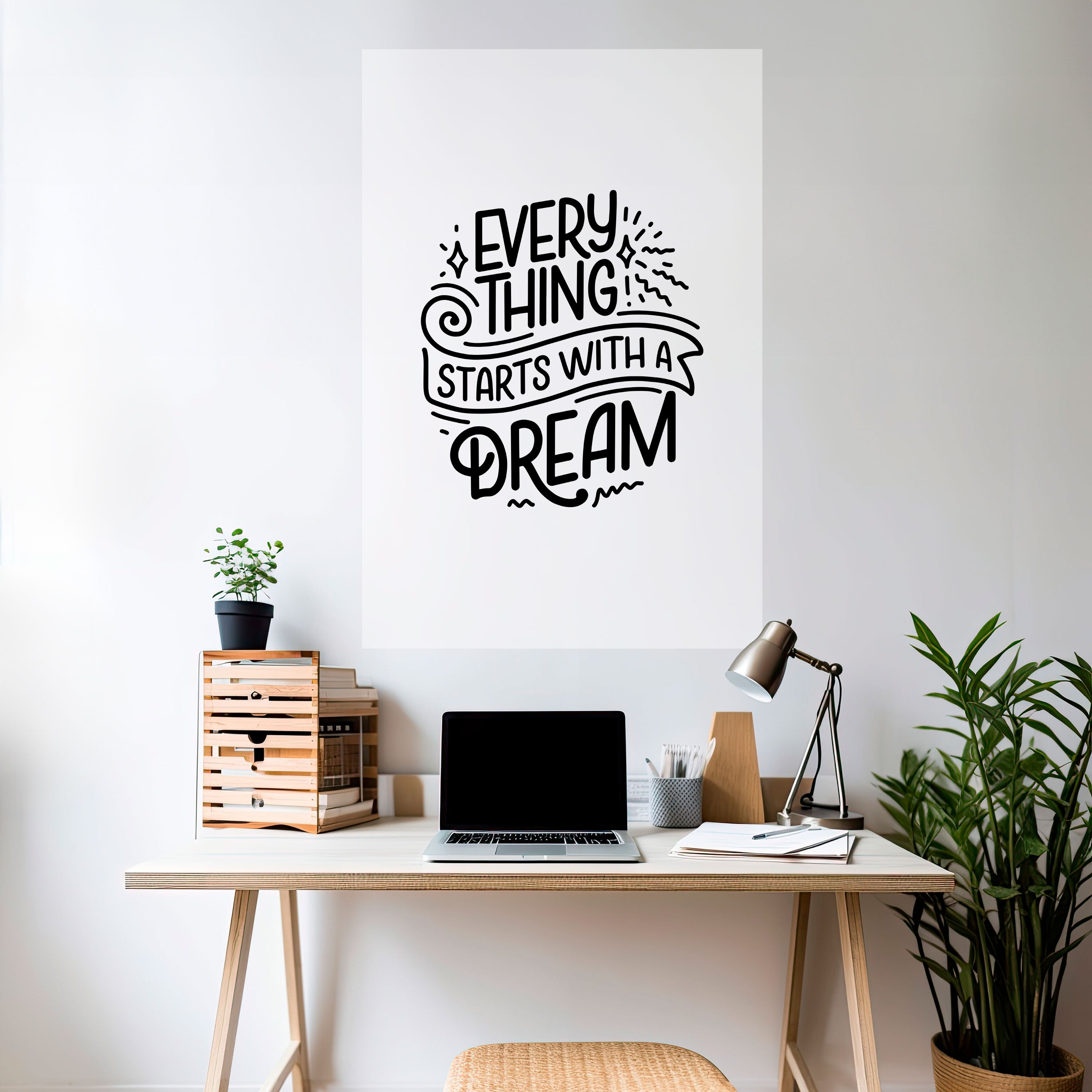 EVERYTHING STARTS WITH A DREAM Naklejka/Plakat pionowy