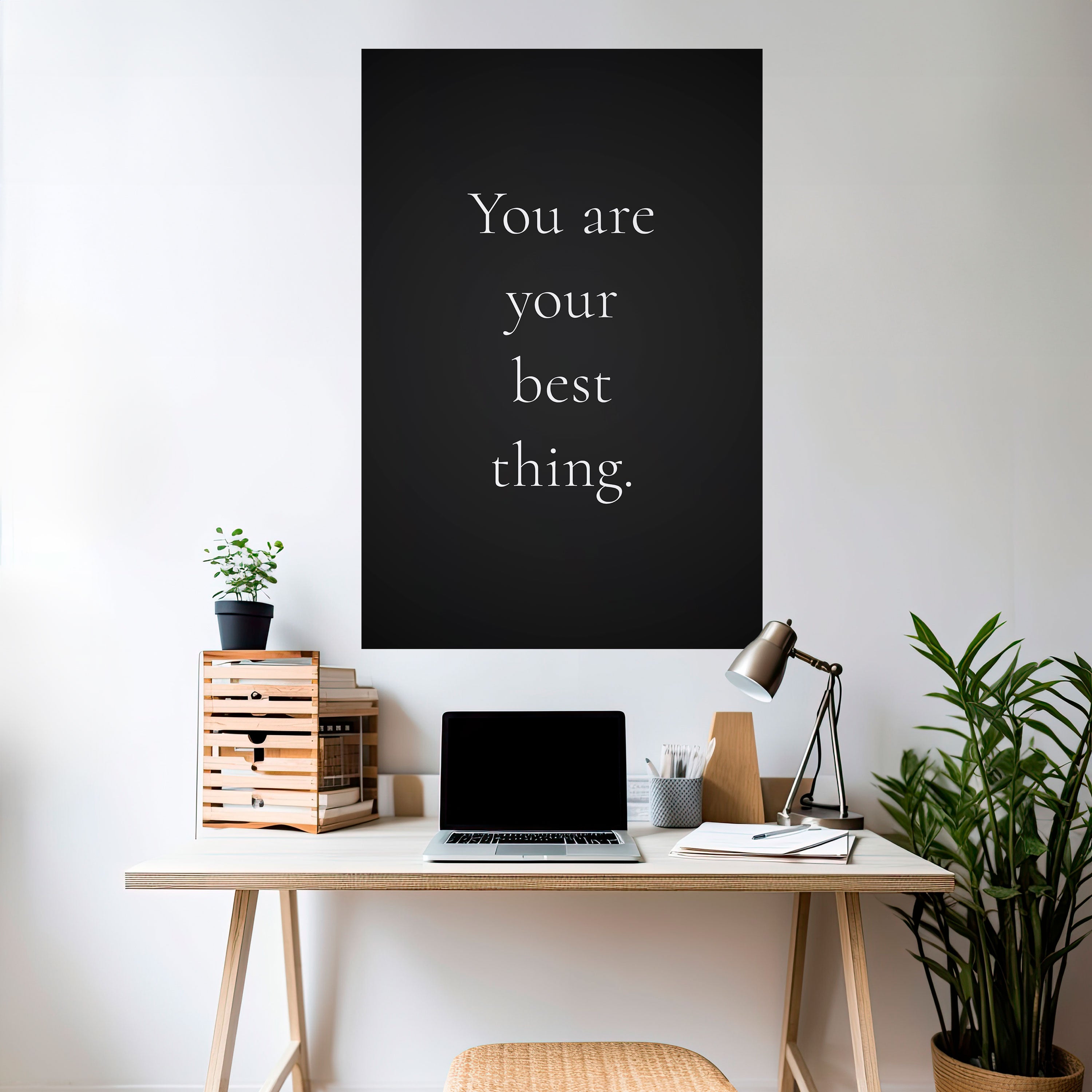 YOU ARE YOUR BEST THING Naklejka/Plakat pionowy
