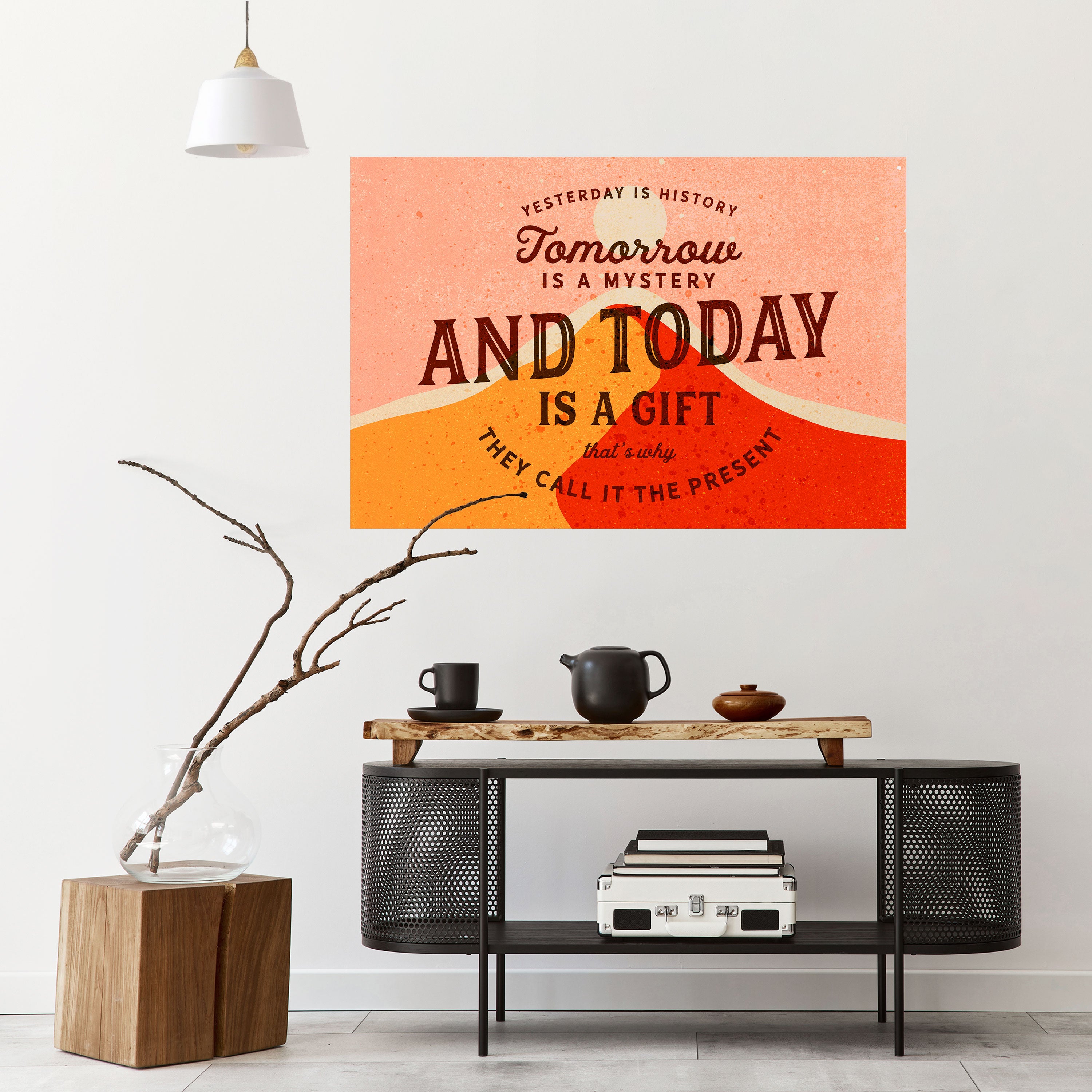 TODAY IS A GIFT Naklejka/Plakat poziomy